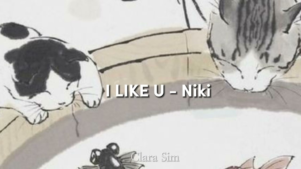 I LIKE U - Niki ( Sped up )