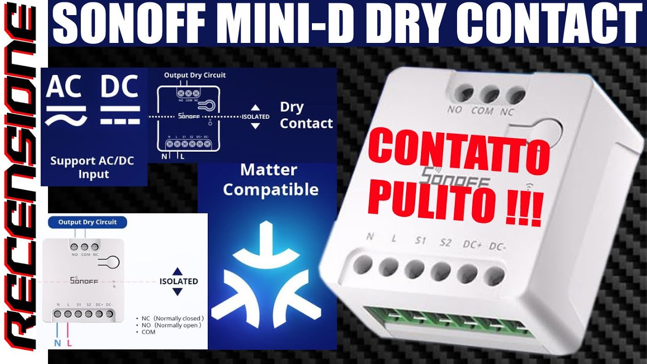 Finalmente? Contatto Pulito RECENSIONE Sonoff MiniD mini dry contact WiFi Smart Swich