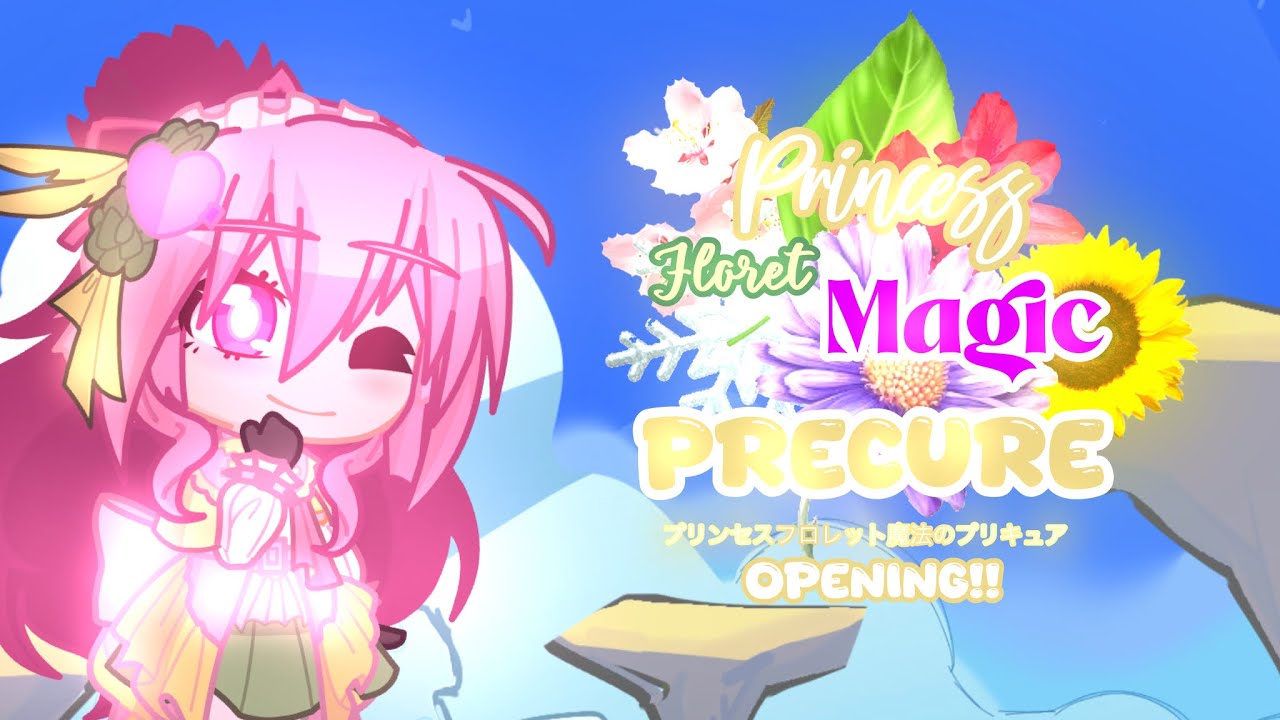 Princess Floret Magic Precure Opening|Gacha Life 2 Series|Magical Studios