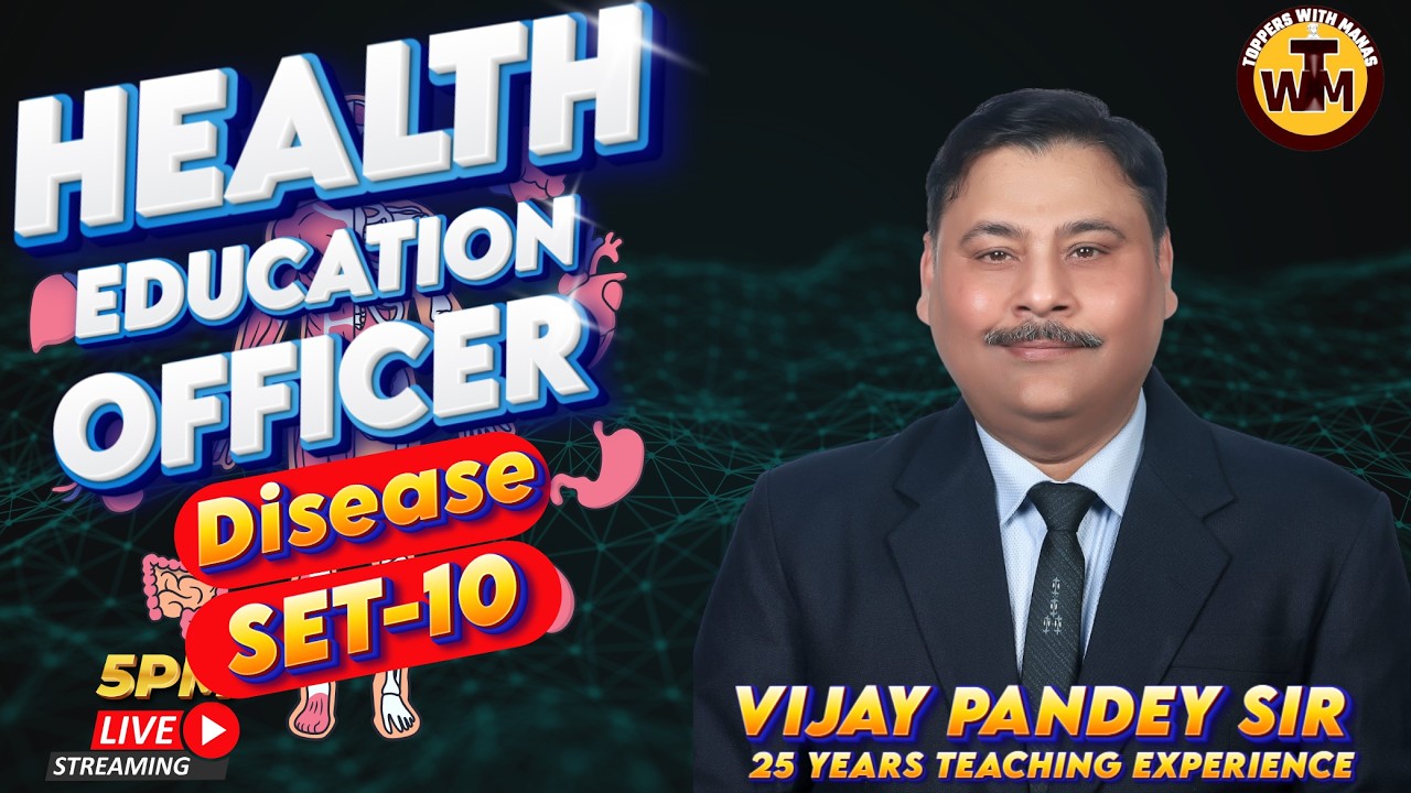UPPSC HEO-2026 | स्वास्थ्य शिक्षा अधिकारी | DISEASE SET-10| स्वास्थ्य विज्ञान Vijay panday TWM