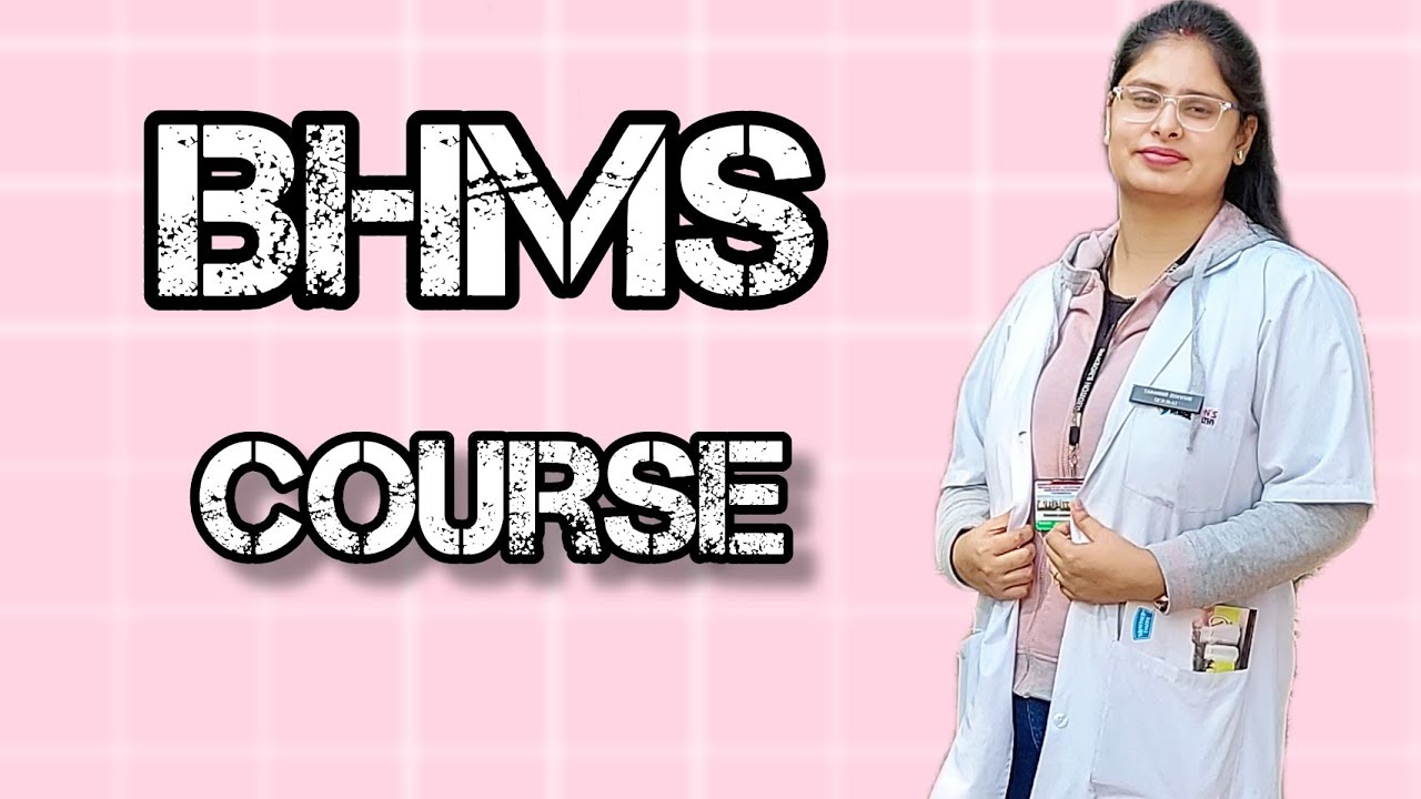 BHMS  -2022 - 2023 / Everything about homoeopathic course / Homoeopathic doctor bhms fees
