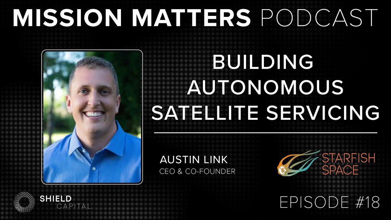 Starfish Space: Building Autonomous Satellite Servicing in a Contested Space Domain