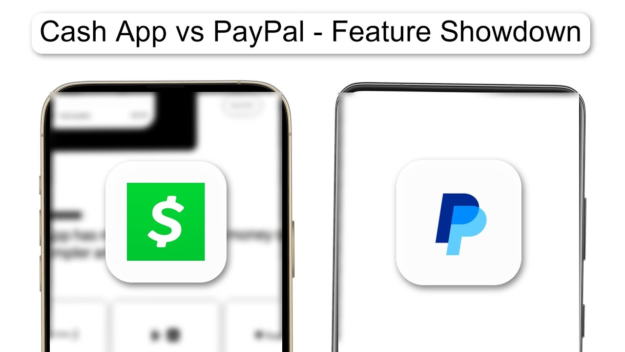 Cash APP Vs PayPal Feature Showdown (2025) (2026)
