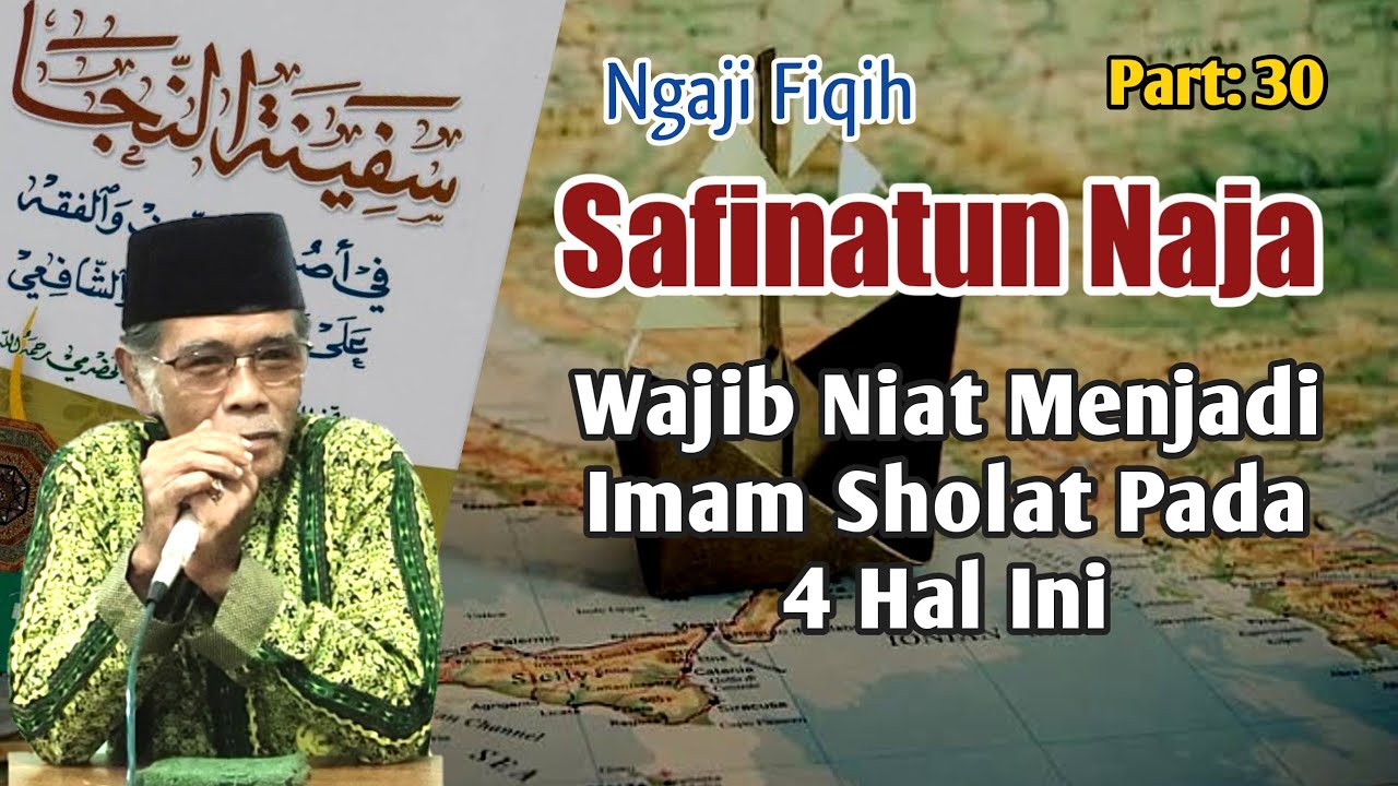 Wajib Niat Menjadi Imam Pada Empat Hal, Fiqih Safinah KH Himamudin Ridwan
