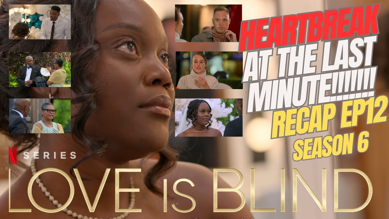LOVE IS BLIND S6 EP12 RECAP/ REVIEW | CLAY DROPS MAJOR BOMBSHELL ON AD ON THE ALTAR! HEARTBREAK