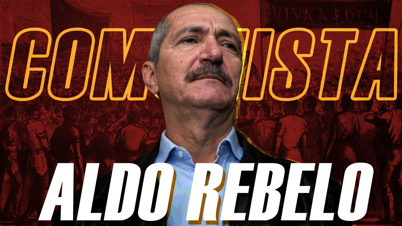 ALDO REBELO É COMUNISTA?