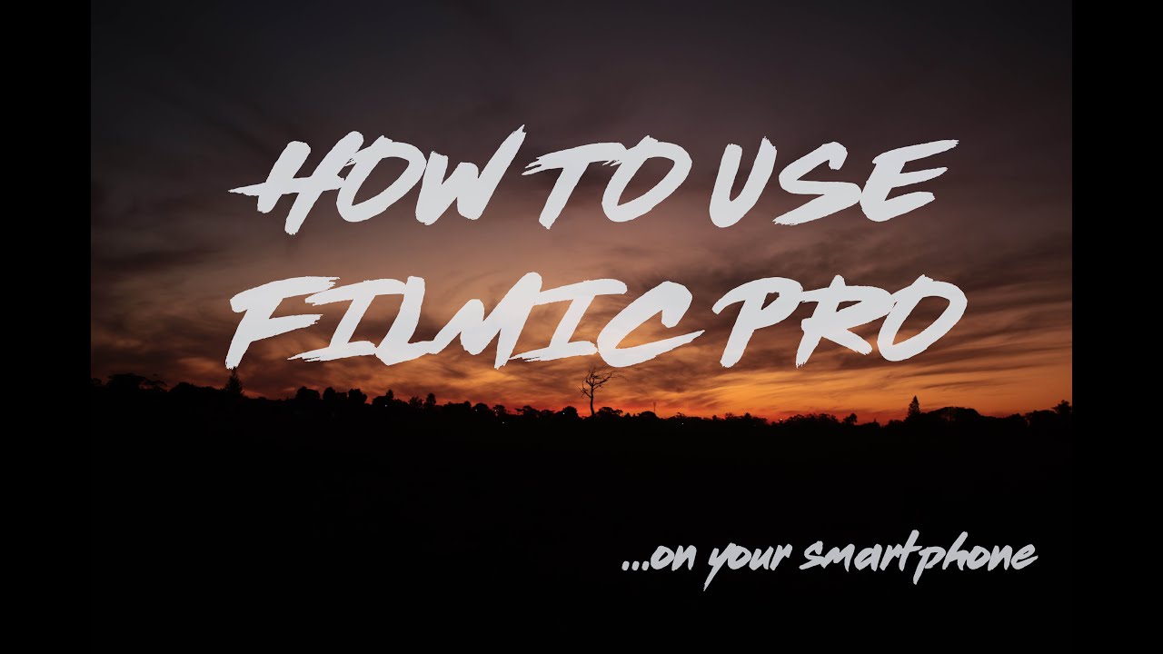 How to use Filmic Pro!