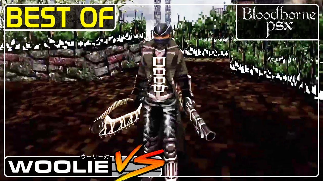 Best of Bloodborne PSX