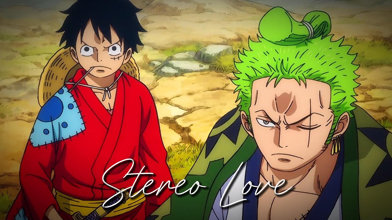 Luffy x Zoro - stereo love - #luffy #zoro #onepiece
