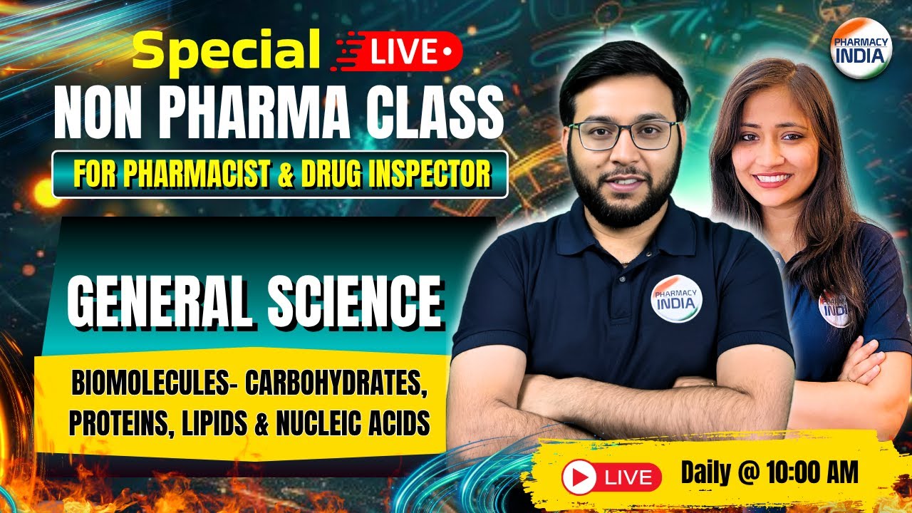 Non Pharma | Biomolecules - Carbohydrates, Proteins | General Science | Pharmacist & Drug Inspector