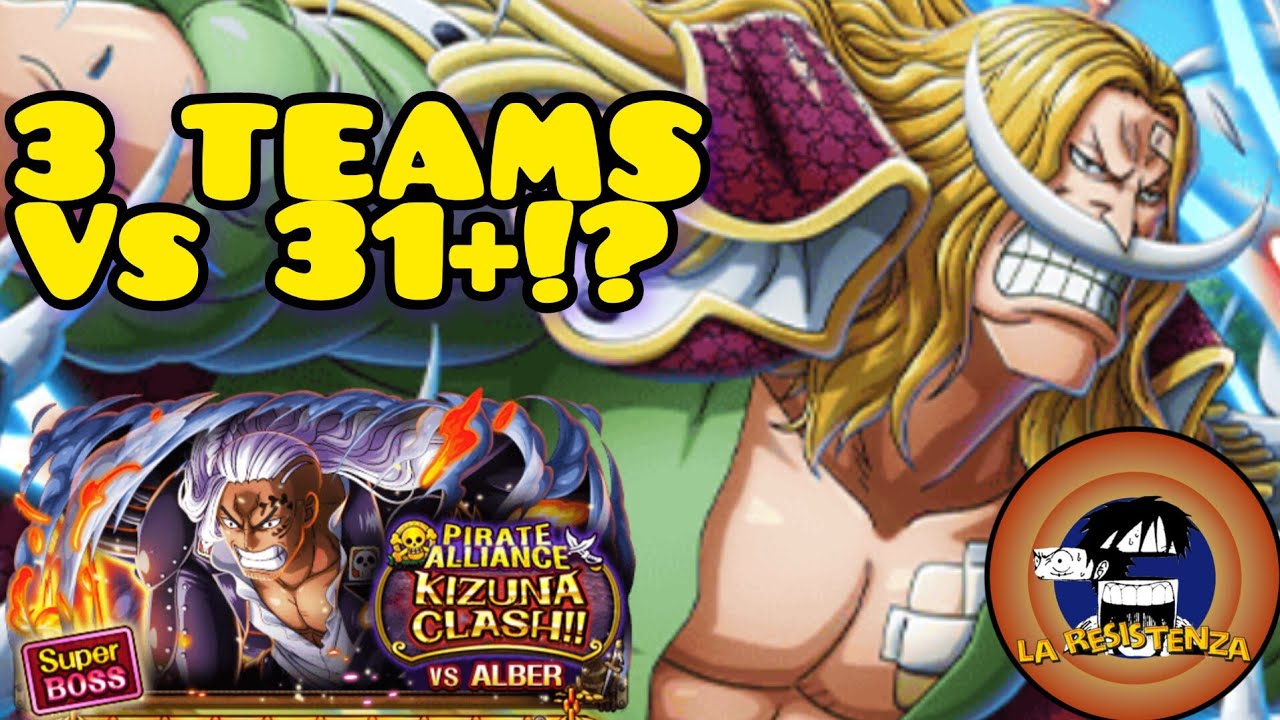 3 Teams vs KIZUNA Alber/King 10* LEVEL 31!?
