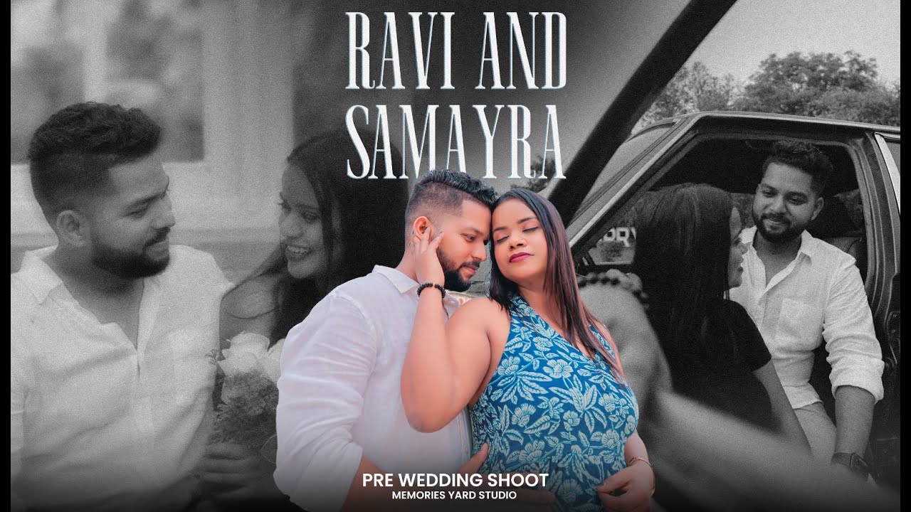 Ravi & Samayra | Cinematic Video | The Shooting Village Pre Wedding 2025 | Memories Yard Studio