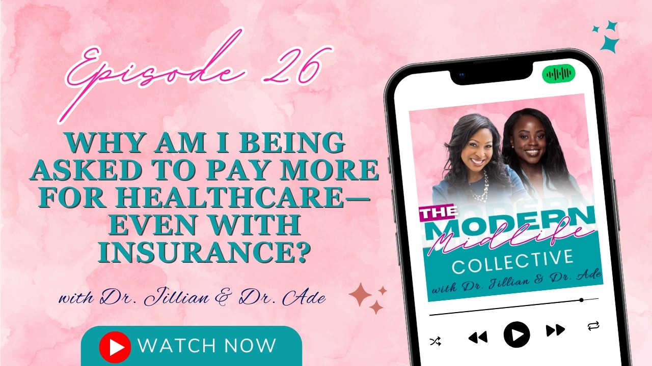 Why Am I Being Asked to Pay More for Healthcare—Even With Insurance? | Episode 26