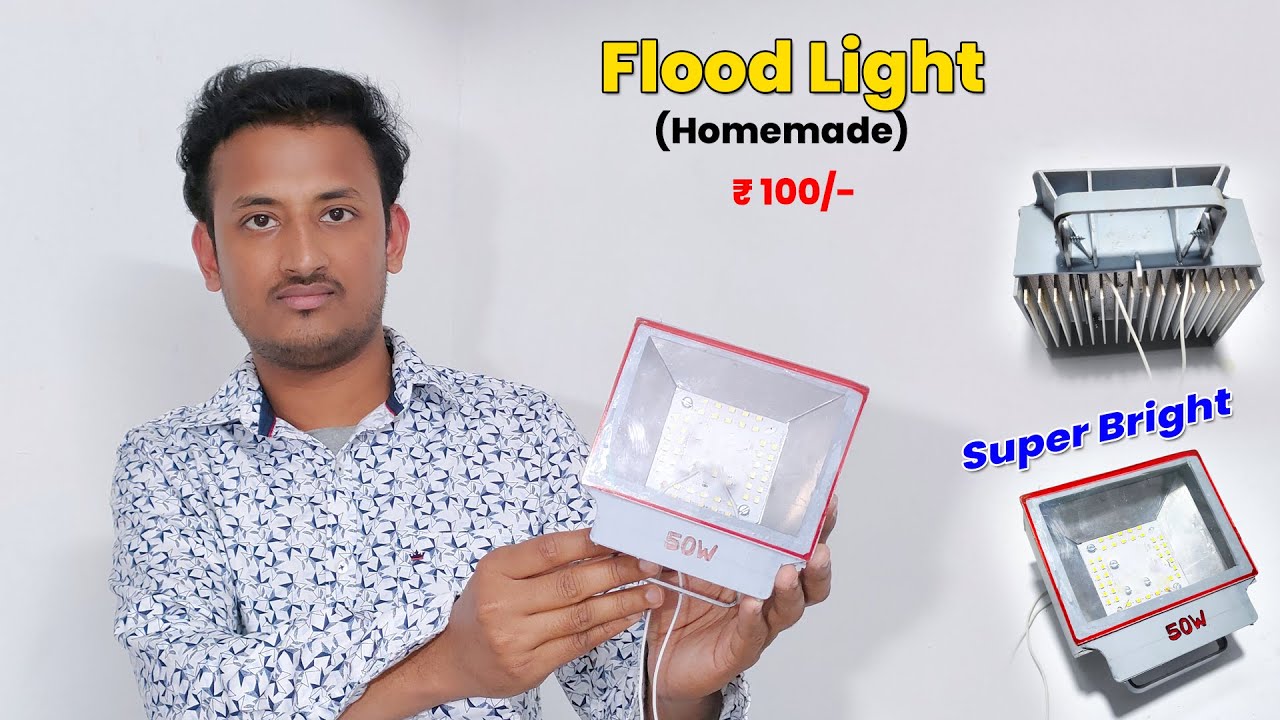 Flood Light सिर्फ 100/- में | How to Make Flood Light 50WATT | Super Bright LED