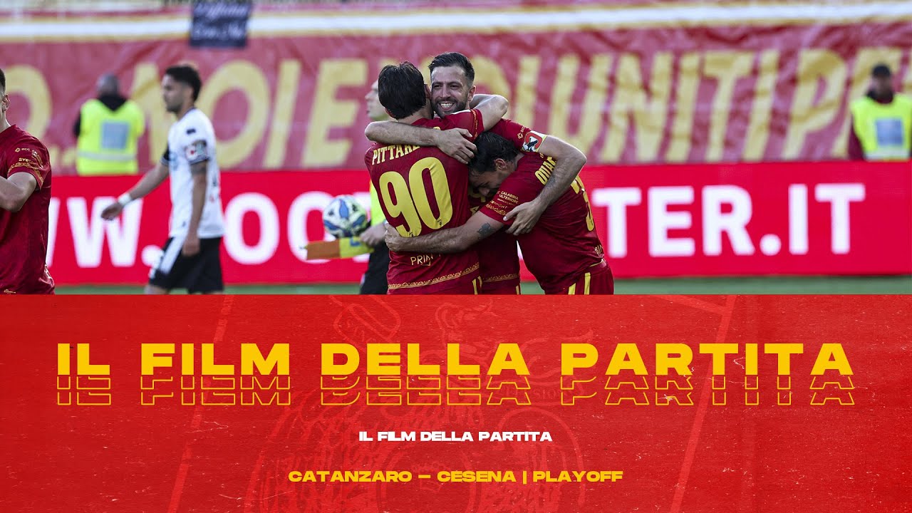 CATANZARO - CESENA | PLAYOFF | IL FILM DELLA PARTITA 🎬