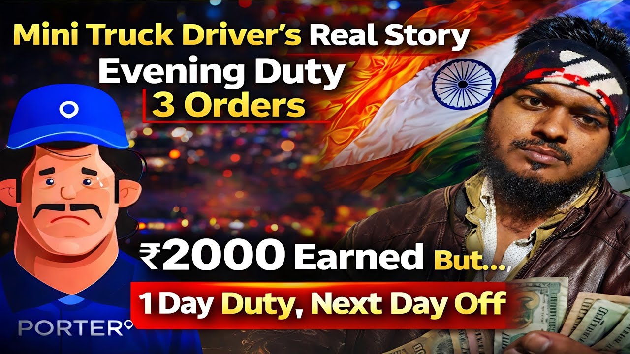 Porter Driver Condition 🫣 | One Day Duty And One Off 📴 | Evening Porter Duty Earnings 2000 3 Orders 