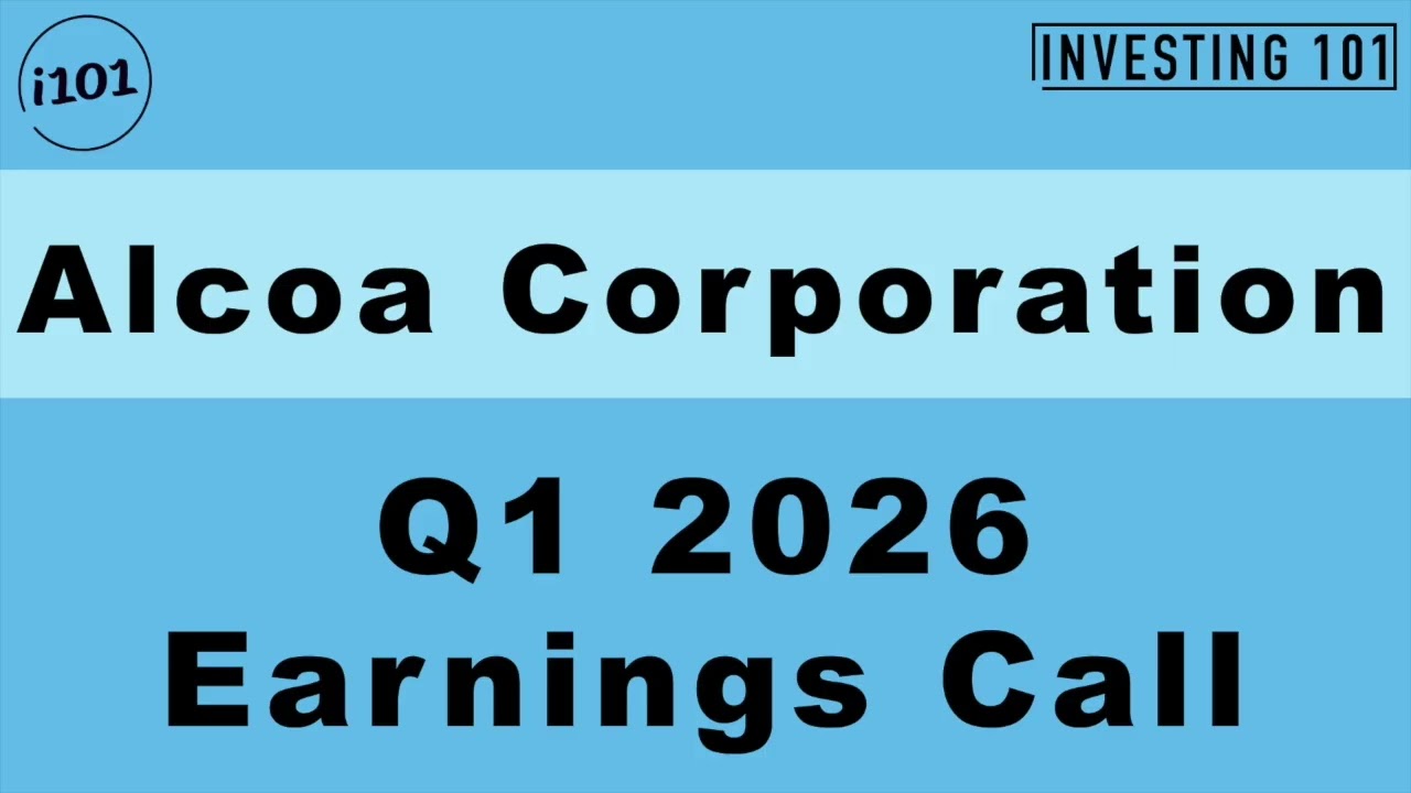 Alcoa Corporation Q1 2026 Earnings Call | Net Income Surges 99%