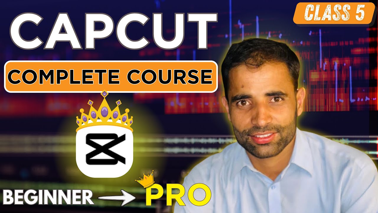 CapCut Full Course for Beginners 2026 | Complete Video Editing Tutorial in Urdu