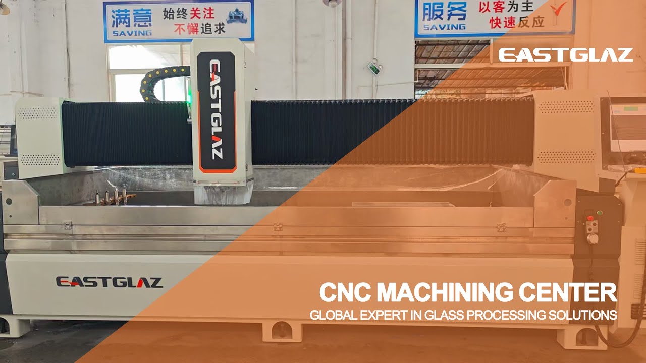 EASTGLAZ CNC Machining Center