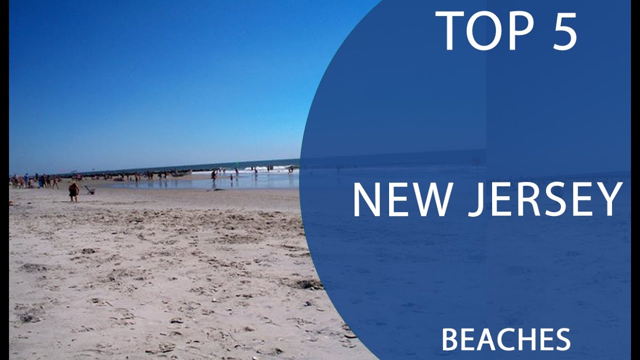 Top 5 Best Beaches to Visit in New Jersey | USA - English