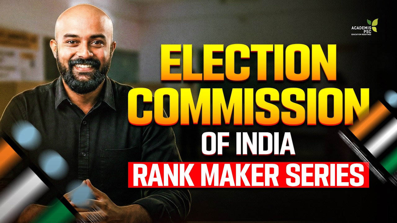 ELECTION COMMISSION OF INDIA - RANK MAKER SERIES || KERALA PSC - INDIAN CONSTITUTION #degreeprelims
