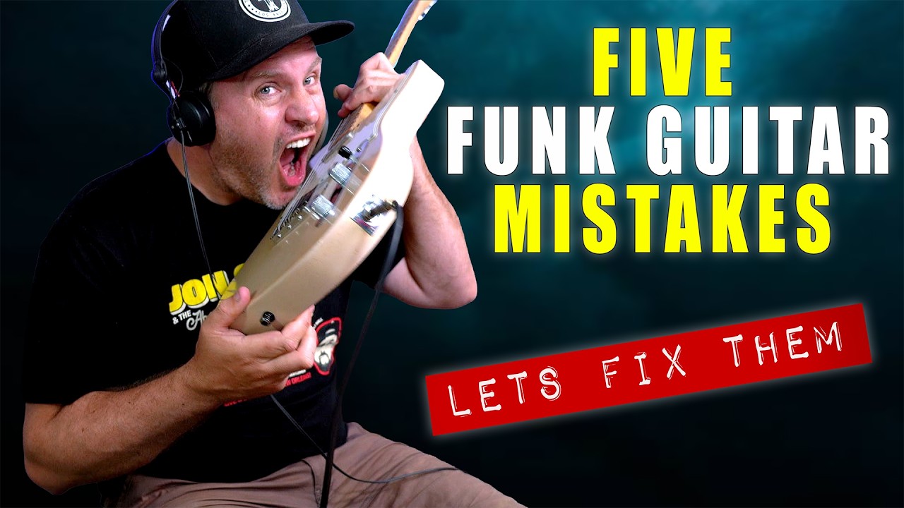 Guitar Lesson - FUNK GUITAR Mistakes Everyone Makes and How to Fix Them