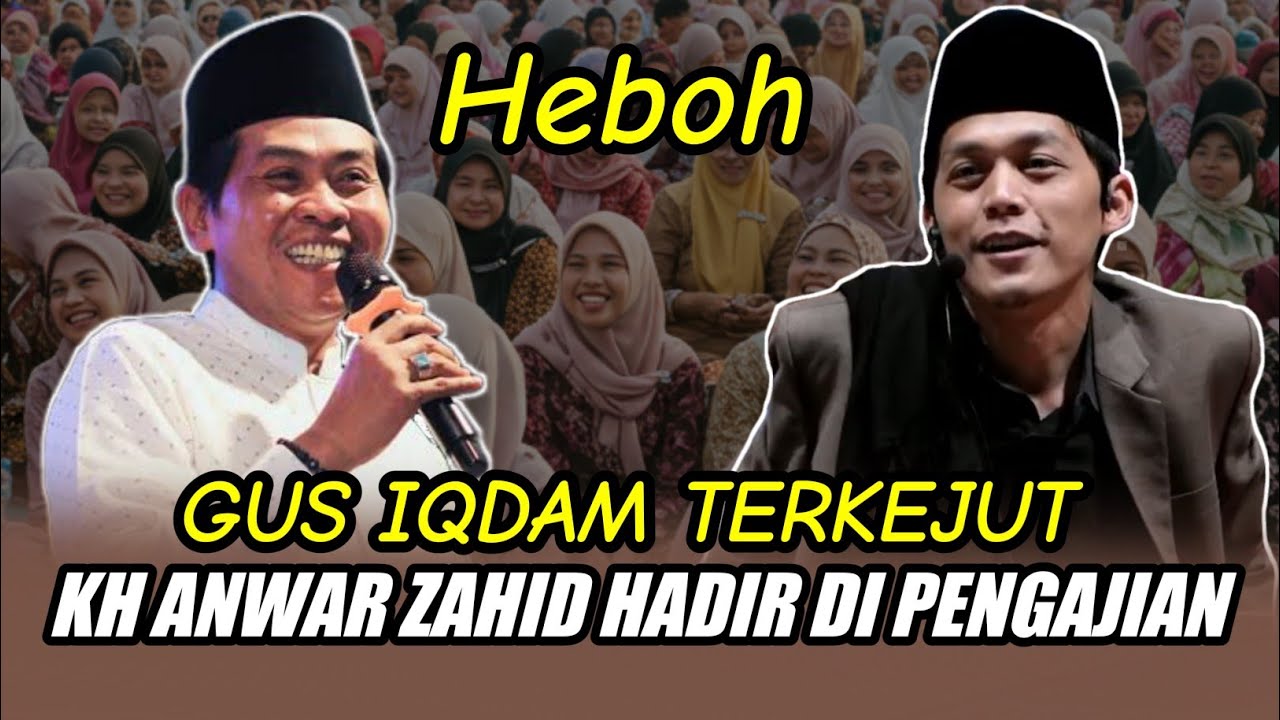 GUS IQDAM TERBARU - TERKEJUT KH ANWAR ZAHID BOJONEGORO HADIR DI PENGAJIAN