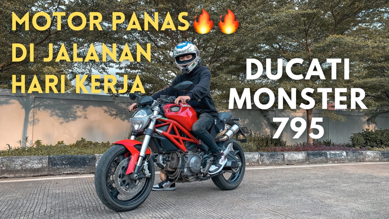 Adaptasi Dengan Panas-nya Ducati Monster 795