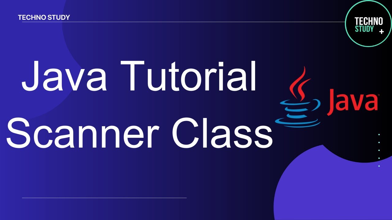 Java Tutorial | Scanner Class #javatutorial
