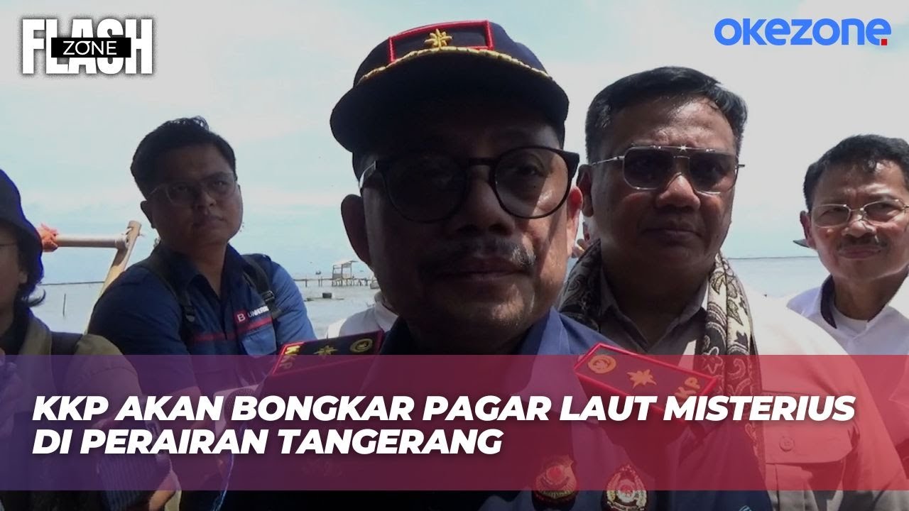 KKP Ajak Nelayan dan Masyarakat Bongkar Pagar Laut Misterius di Tangerang | Flash Zone