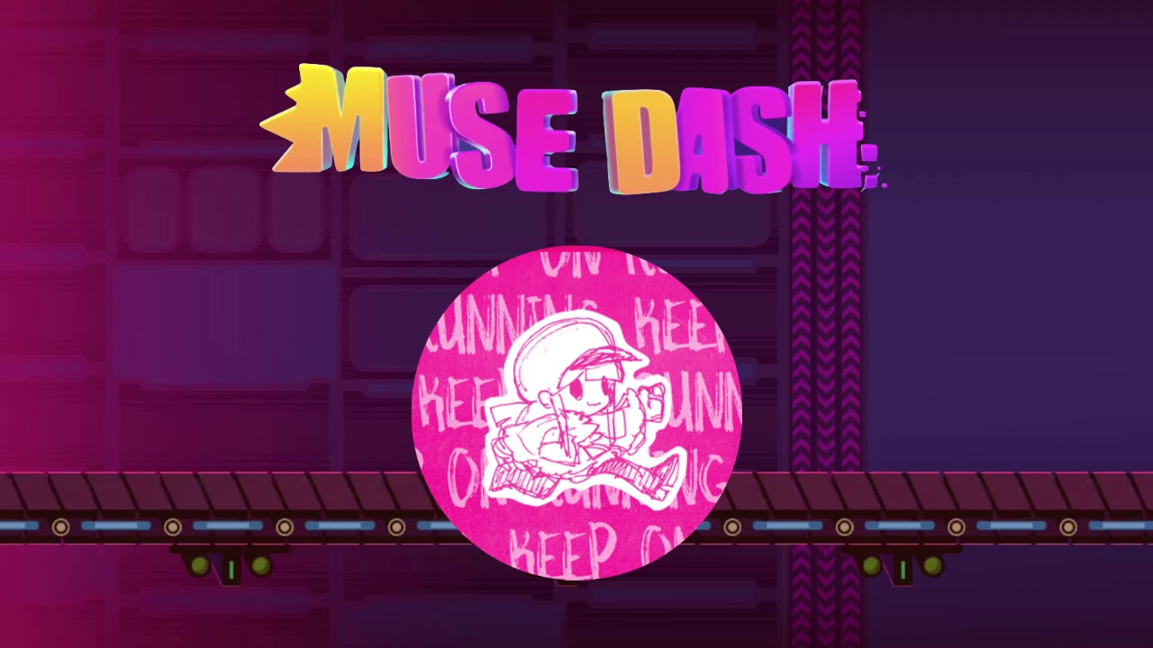 [Muse Dash] keep on running - uma【音源】 【高音質】