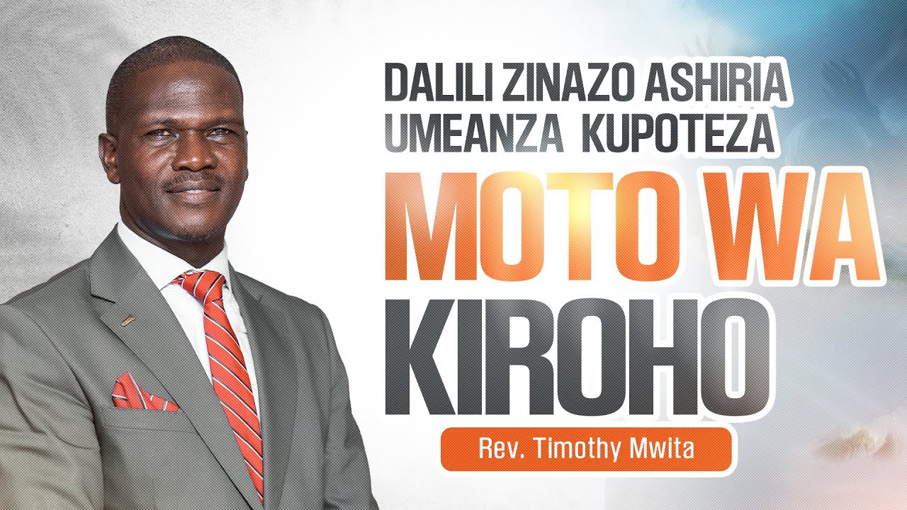 #live  DALILI ZINAZO ASHIRIA UMEANZA KUPOTEZA MOTO WA KIROHO - REV TIMOTHY MWITA | NOV 19, 2025