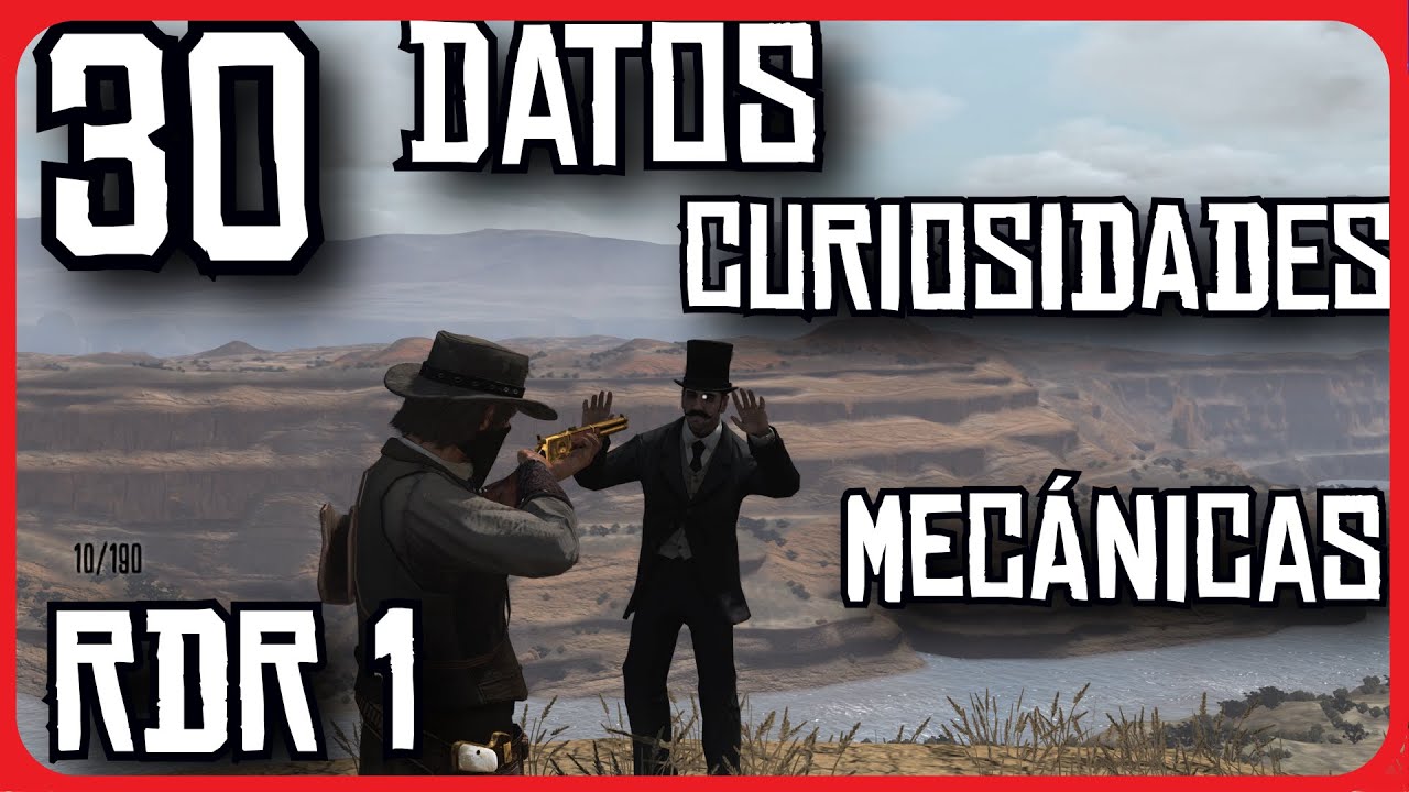 30 DATOS, MECÁNICAS y CURIOSIDADES de Red Dead Redemption 1 POCO CONOCIDAS