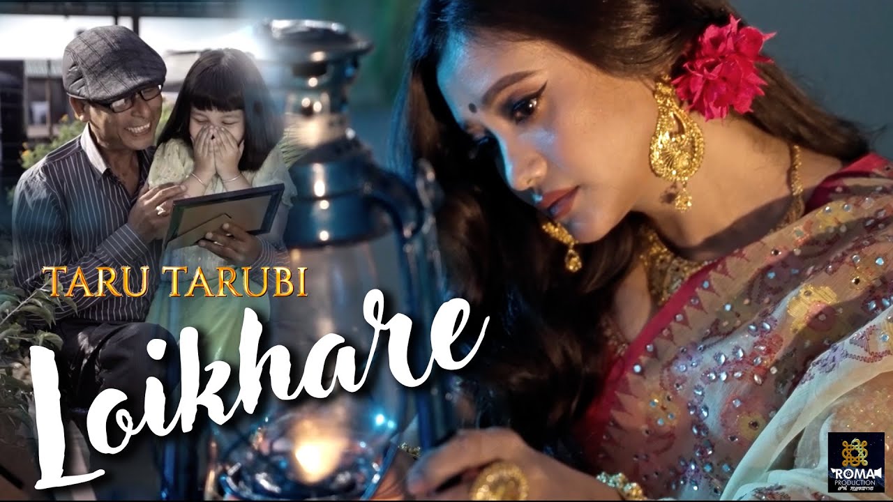 Loikhare / Taru Tarubi Movie / Official Song