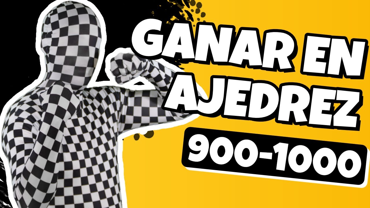 C&oacute;mo GANAR para SUBIR ELO en AJEDREZ (+900)