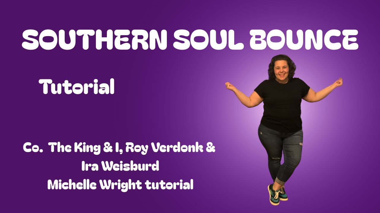 Southern Soul bounce line dance tutorial Beginner choreography by The King & I, Verdonk & Weisburd