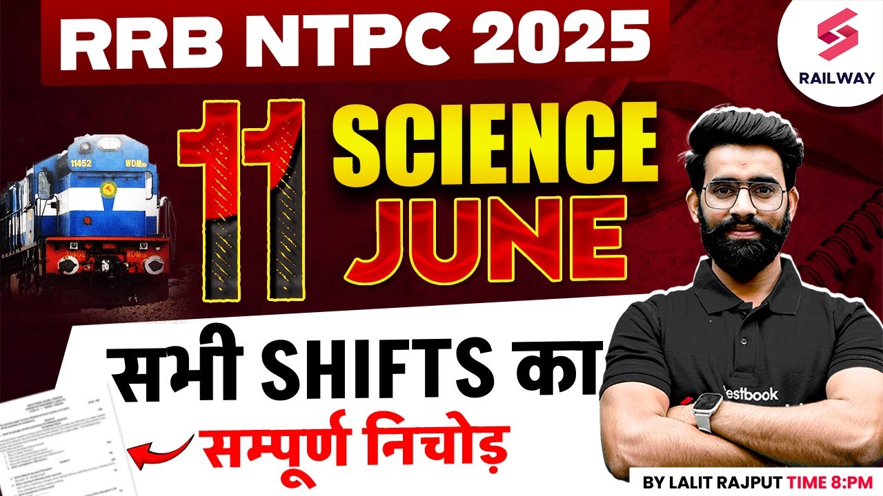RRB NTPC 2025 Science | 11 June All Shifts Complete Analysis & Expected Questions | Lalit Rajput