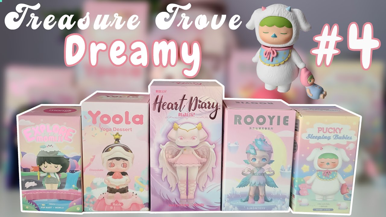 Treasure Trove #4 Dreamy Blind Box Unboxing (Pucky, Momiji, Yoola, Rooyie & Heart Diary)