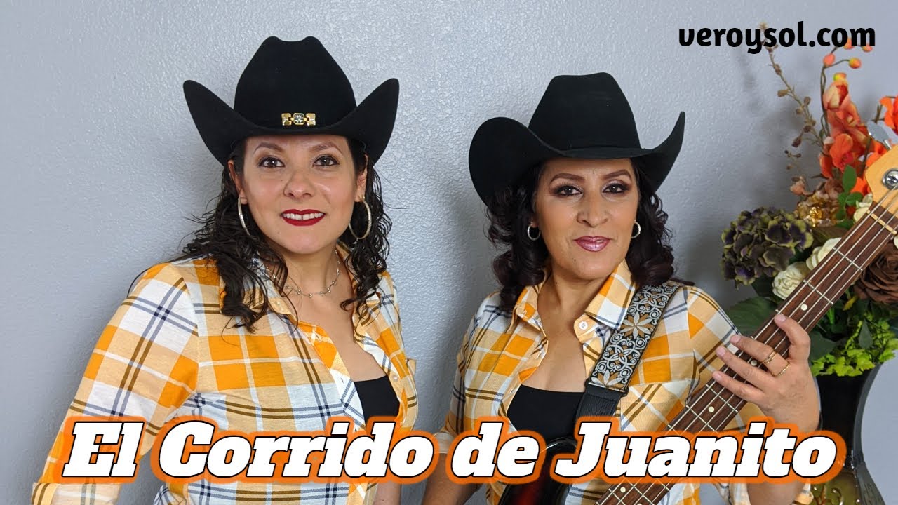El Corrido de Juanito Vero y Sol Las voces que enamoran