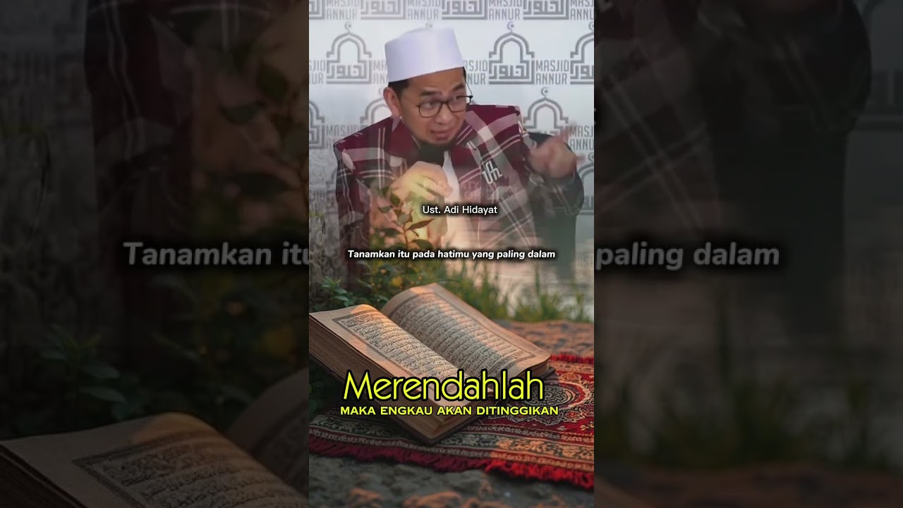 pesan Ustadz Adi Hidayat, merendahlah agar Allah meninggikan derajatmu! #shorts #ustadzadihidayat