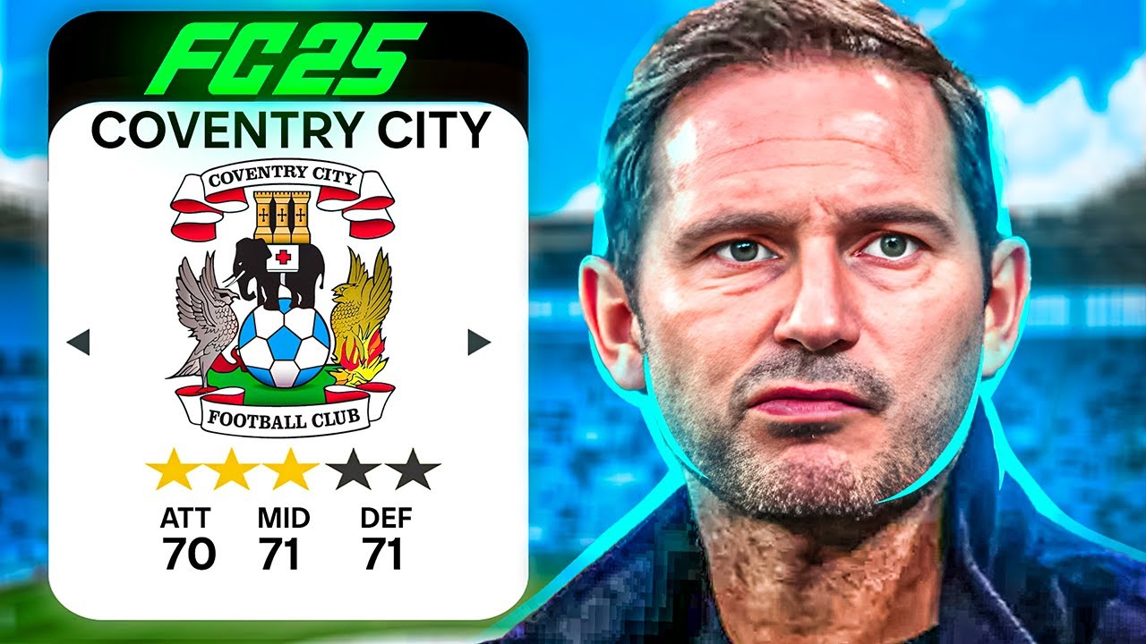 I Rebuilt Coventry City Under Frank Lampard