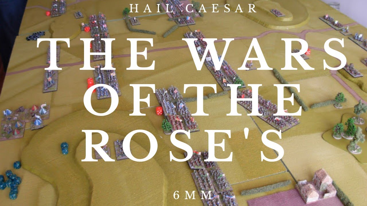 The wars of the roses in 6mm