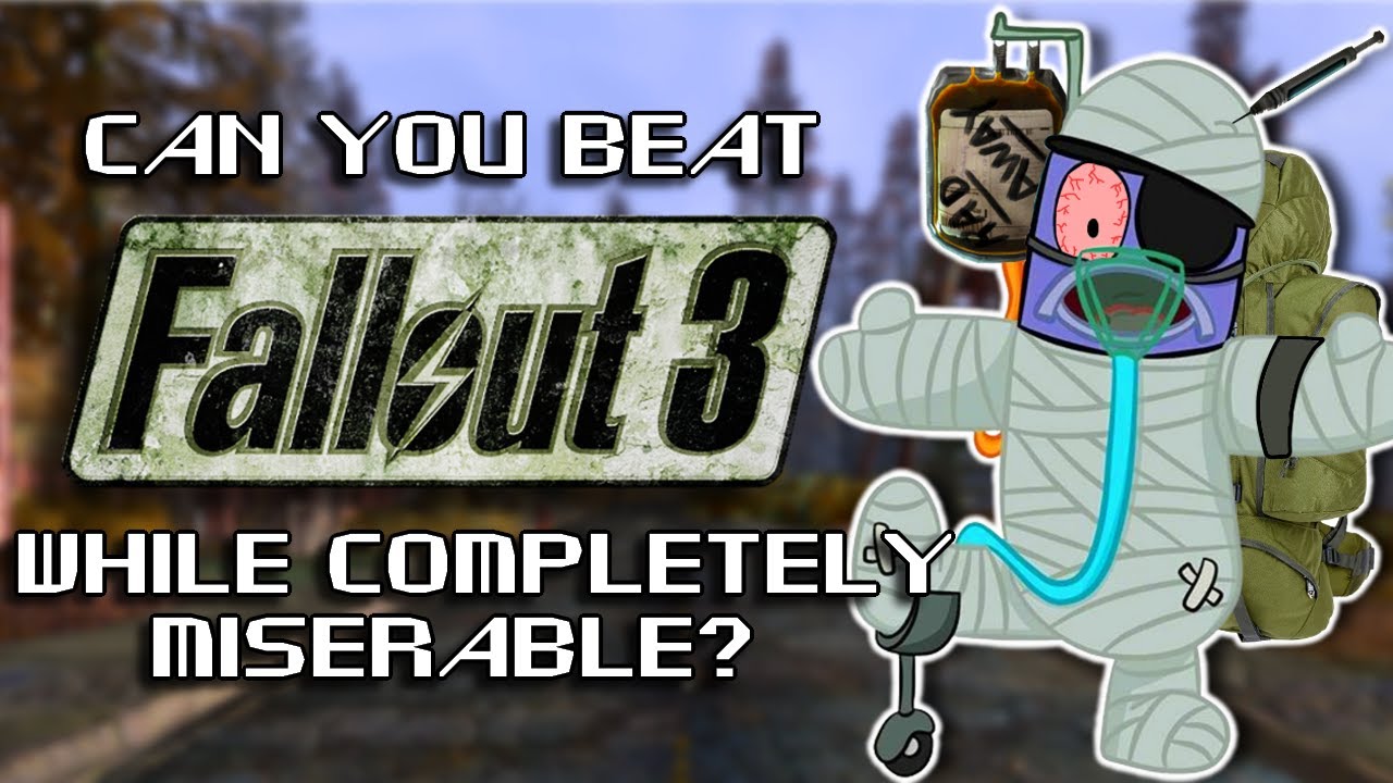 Can You Beat Fallout 3 While Completely Miserable?