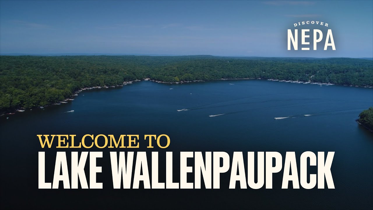 Welcome to Lake Wallenpaupack | Northeastern Pennsylvania