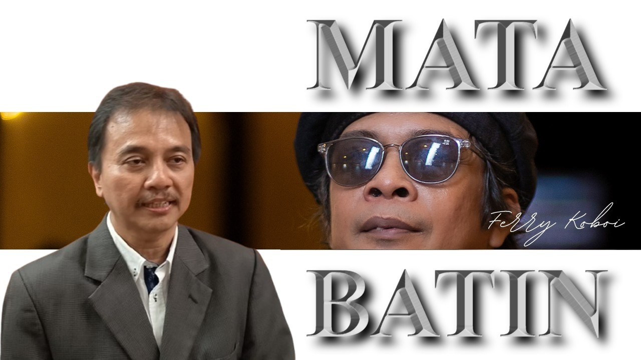 MATA BATIN FERRY KOBOI | PESAN UNTUK ROY SURYO..