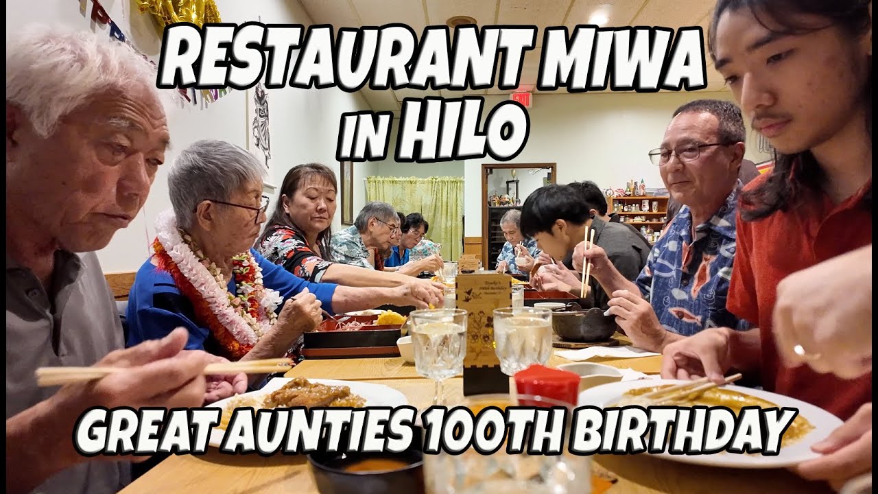 Restaurant Miwa at Hilo Shopping Center | Local Japanese Food | Aunties 100th Birthday