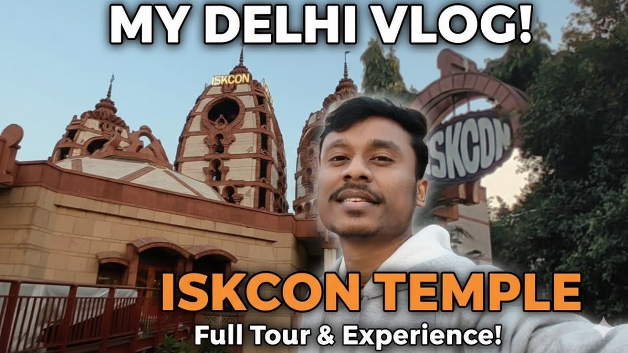 ISKCON Temple Delhi | Vlog | History & How to reach ! | Watch full video