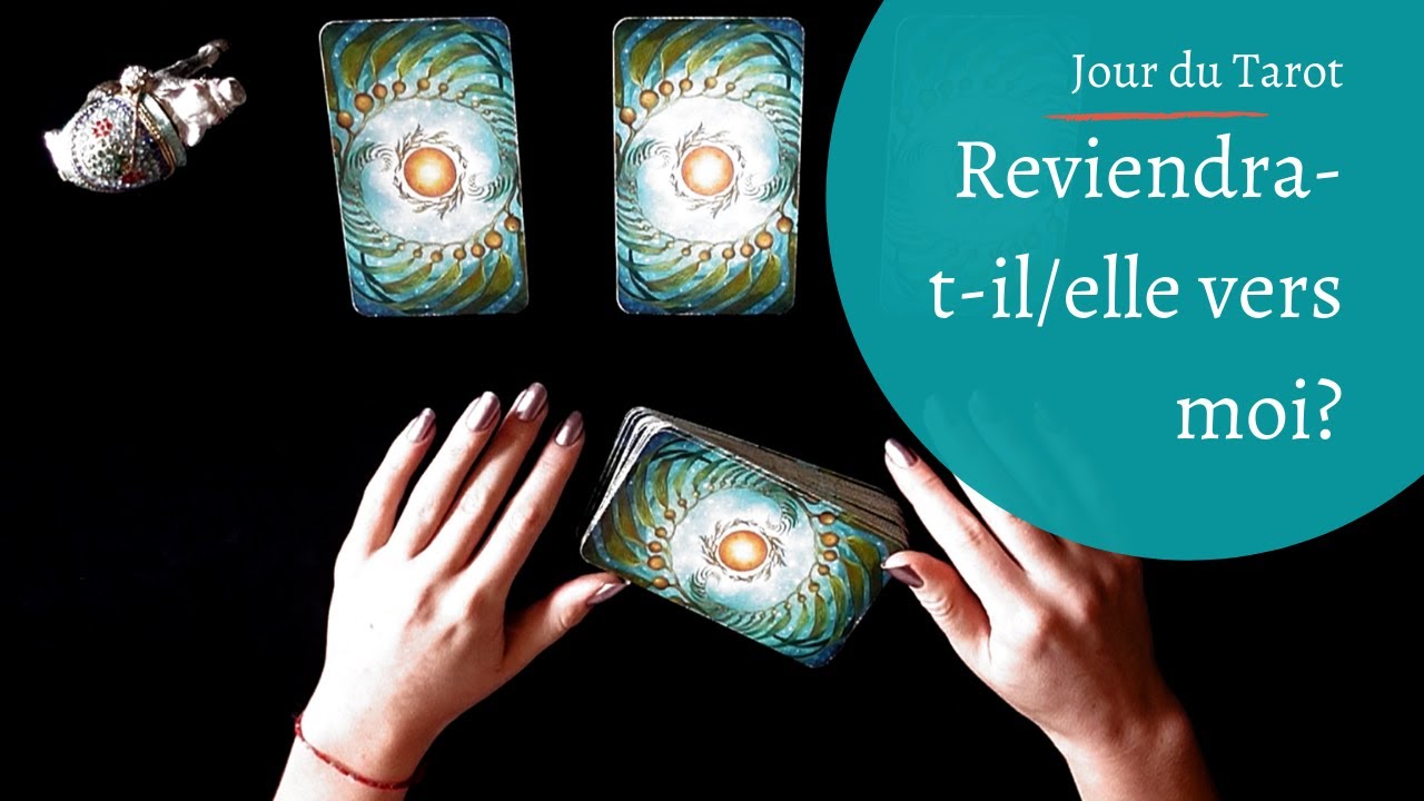 REVIENDRA.T-IL/ELLE VERS MOI - Tirage de Tarot à choix multiple