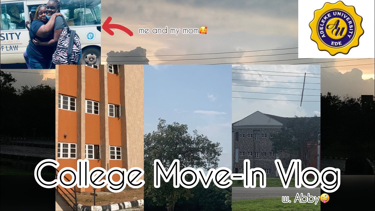 College Move-In Vlog {Adeleke University, Ede} // Abigael Ijie