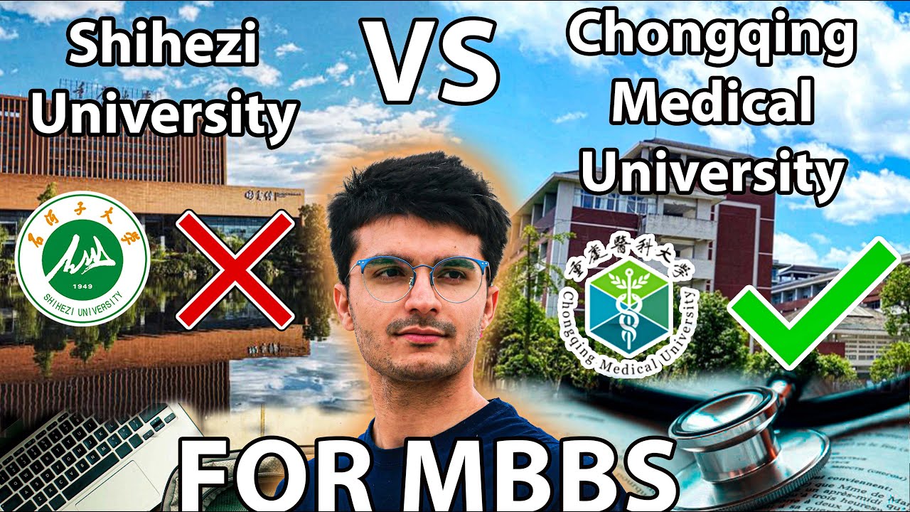 Shihezi University VS Chongqing Medical University | Which is better for MBBS in China?